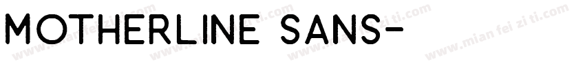 Motherline Sans字体转换